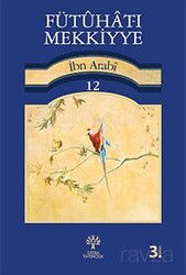 Fütuhat-ı Mekkiyye 12 - Litera Yayıncılık