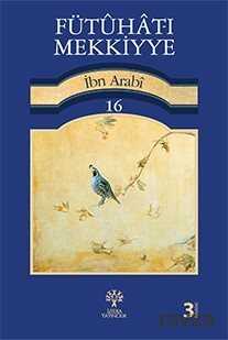 Fütuhat-ı Mekkiyye 16 - Litera Yayıncılık