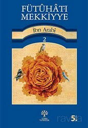 Fütuhat-ı Mekkiyye 2 - Litera Yayıncılık