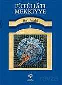 Fütuhat-ı Mekkiyye 3 - Litera Yayıncılık