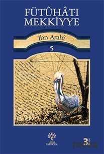 Fütuhat-ı Mekkiyye 5 - Litera Yayıncılık