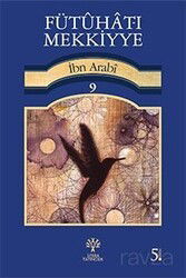 Fütuhat-ı Mekkiyye 9 - Litera Yayıncılık