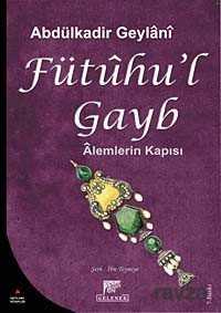 Fütuhu'l Gayb - Gelenek Yayıncılık