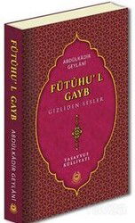 Fütuhu'l Gayb Gizliden Sesler - Bahar Yayınları