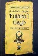 Fütuhu'l Gayb / Gizliden Sesler - 1