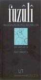 Fuzuli Bugünün Diliyle Seçmeler - Çekirdek Yayınları