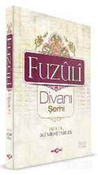 Fuzuli Divanı Şerhi - Akçağ Yayınları