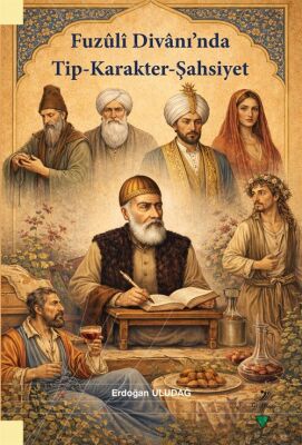 Fuzuli Divanı'nda Tip-Karakter-Şahsiyet - 1