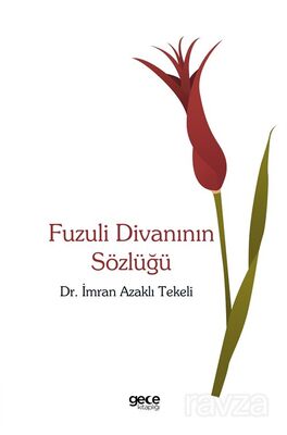 Fuzuli Divanının Sözlüğü - 1