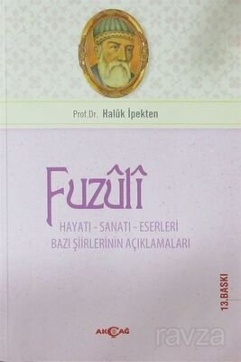 Fuzuli Hayatı Sanatı ve Eserleri - 1