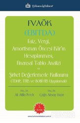 FVAÖK Faiz Vergi Amortisman Öncesi Karın Hesaplanması Finansal Tablo Analizi ve Şirket Değerlemede K - Türkmen Kitabevi