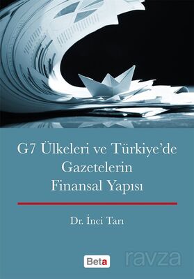 G7 Ülkeleri ve Türkiye'de Gazetelerin Finansal Yapısı - 1