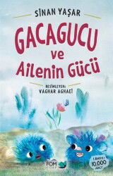 Gacagucu ve Ailenin Gücü - Fom Kitap