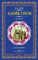 Gadir-i Hum (El- Gadir) - İmam Rıza Dergahı Yayınları