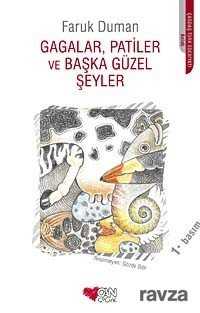 Gagalar, Patiler ve Başka Güzel Şeyler - 2