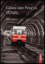 Galata'dan Pera'ya Tünel - Kitabevi Yayıncılık