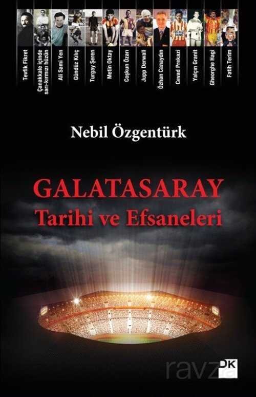 Galatasaray Tarihi ve Efsaneleri - 1