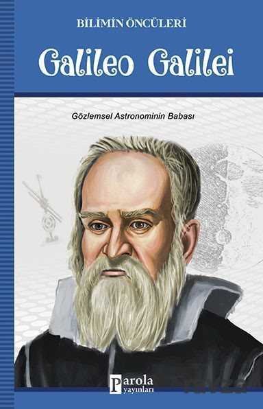 Galieo Galilei / Bilimin Öncüleri - 1
