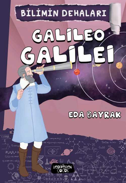 Galileo Galilei / Bilimin Dehaları - Yediveren Çocuk
