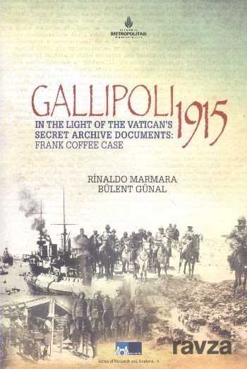 Gallipoli 1915 - 1