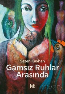 Gamsız Ruhlar Arasında - 1