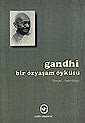 Gandhi / Bir Özyaşam Öyküsü - Cem Yayınları