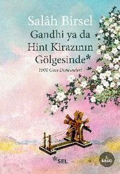 Gandhi ya da Hint Kirazının Gölgesinde - Sel Yayınları