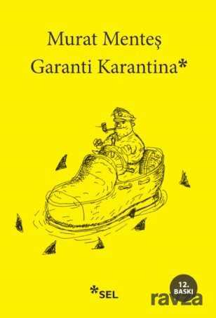 Garanti Karantina - Sel Yayınları