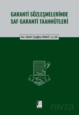 Garanti Sözleşmelerinde Saf Garanti Taahhütleri - 1