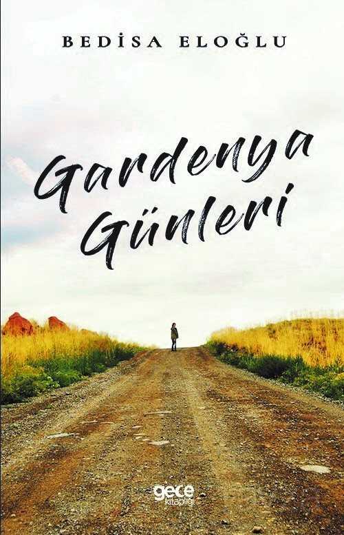 Gardenya Günleri - Gece Kitaplığı