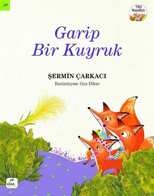 Garip Bir Kuyruk - Elma Yayınevi