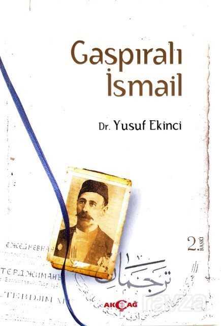 Gaspıralı İsmail - Akçağ Yayınları