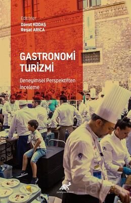 Gastronomi Turizmi Deneyimsel Perspektiften İnceleme - 1