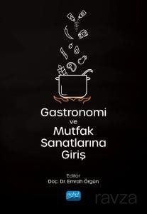 Gastronomi ve Mutfak Sanatlarına Giriş - 1