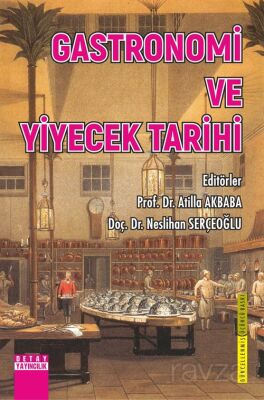 Gastronomi ve Yiyecek Tarihi - 1