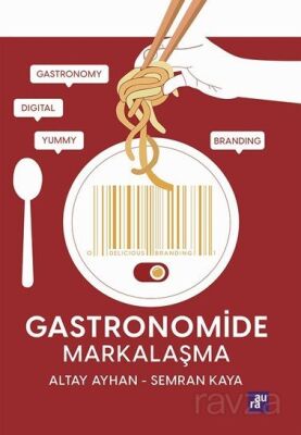 Gastronomide Markalaşma - 1