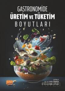 Gastronomide Üretim ve Tüketim Boyutları - 1