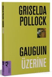 Gauguin Üzerine - İktisat Yayınları