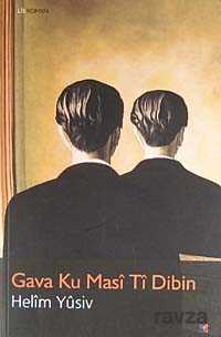 Gava Ku Masi Ti Dibin - Lis Yayınları
