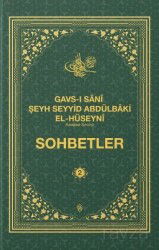 Gavsı Sani Şeyh Seyyid Abdülbaki El-Hüseyni (k.s.) Sohbetler 2 - Semerkand Yayıncılık