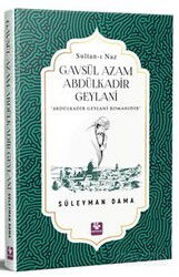 Gavsül Azam Abdülkadir Geylani - Menekşe Kitap