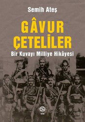 Gavur Çeteliler - Sia Kitap