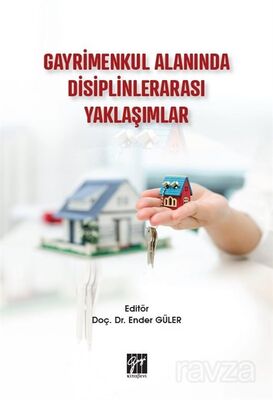 Gayrimenkul Alanında Disiplinlerarası Yaklaşımlar - 1