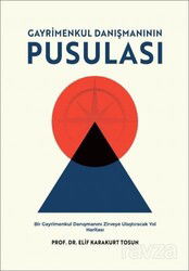 Gayrimenkul Danışmanının Pusulası - Ekin Kitabevi Yayınları (Bursa)