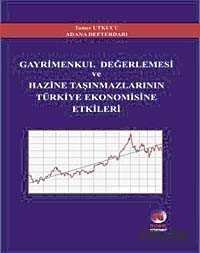 Gayrimenkul Değerlemesi ve Hazine Taşınmazlarının Türkiye Ekonomisine Etkileri - 1