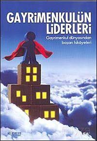 Gayrimenkulün Liderleri - 1