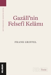 Gazali'nin Felsefi Kelamı - Klasik Yayınları