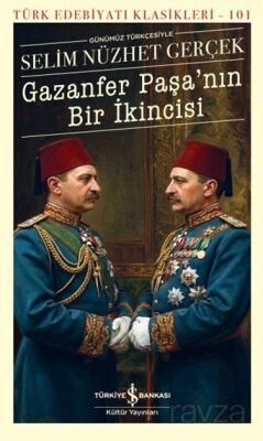 Gazanfer Paşa'nın Bir İkincisi - 1
