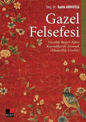 Gazel Felsefesi - Kesit Yayınları