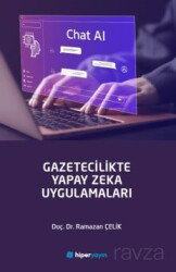 Gazetecilikte Yapay Zeka Uygulamaları - Hiper Yayın
